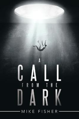 Libro A Call From The Dark - Mike Fisher