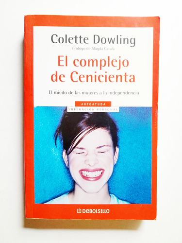 El Complejo De Cenicienta - Colette Dowling