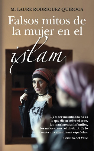 Libro Falsos Mitos De La Mujer En El Islam - Rodriguez Quiro