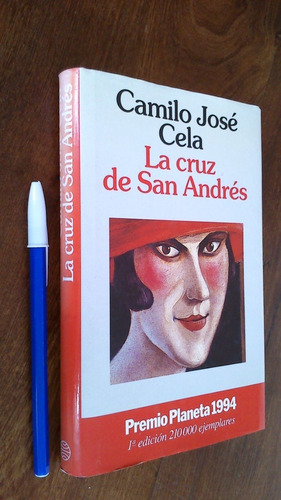 Imagen 1 de 4 de La Cruz De San Andrés - Camilo José Cela (premio Planeta)