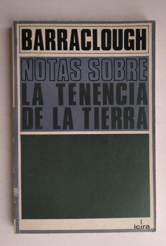 Barraclough. Notas Sobre La Tenencia De La Tierra