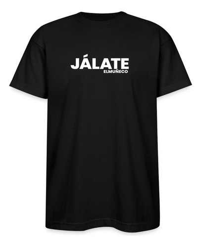 Polera Estampada Jalate El Muñeco Humor
