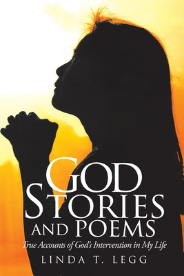 Libro God Stories And Poems: True Accounts Of God's Inter...