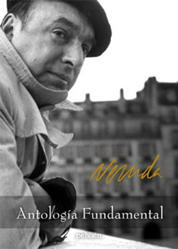 Libro Pablo Neruda - Antología Fundamental - Jorge Barros