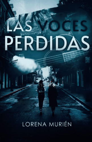 Libro: Las Voces Perdidas (detective Fortier) (spanish Editi