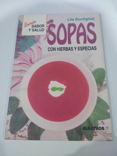 Sopas Con Hierbas Y Especias - Bonfiglioli L (libro) 