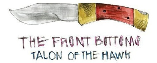 Disco Cd Talon Of The Hawk The Front Bottoms