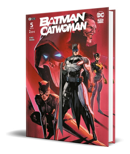 Batman | Catwoman Vol. 5, De Tom King. Editorial Ecc, Tapa Blanda En Español, 2021