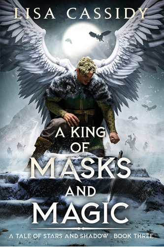 Libro: A King Of Masks And Magic (a Tale Of Stars And