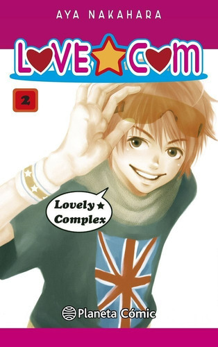 Love Com, De Aya Nakahara., Vol. 2. Editorial Planeta Comic, Tapa Blanda En Español, 2022