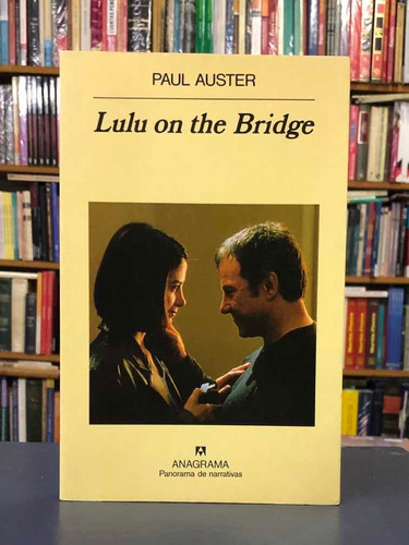 Lulu No The Bridge - Paul Auster - Anagrama