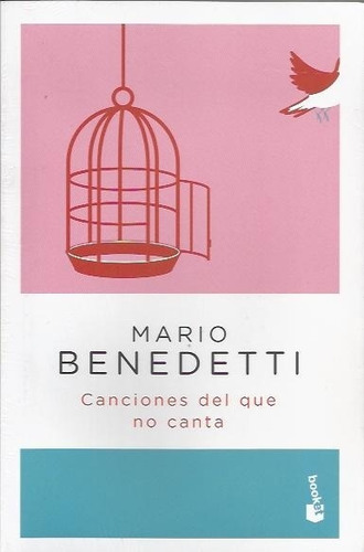 Canciones Del Que No Canta - Mario Benedetti