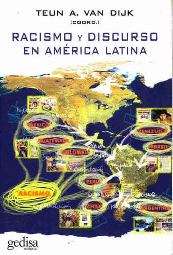 Racismo y discurso en América Latina, de Van Dijk, Teun A. Serie Bip Editorial Gedisa en español, 2007