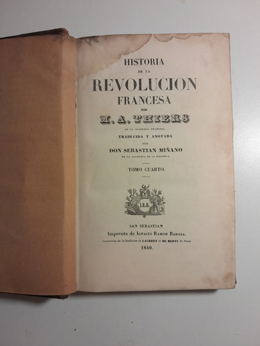 Historia De La Revolución Francesa, M.a.thiers,1840,tomo 4 (Usado)