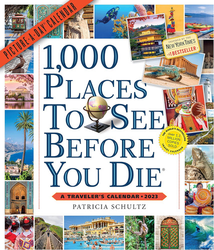 1,000 Places To See Before You Die Picture-a-day Wall Calendar 2023, De Schultz, Patricia. Editorial Workman Publishing Company, Tapa Dura En Inglés
