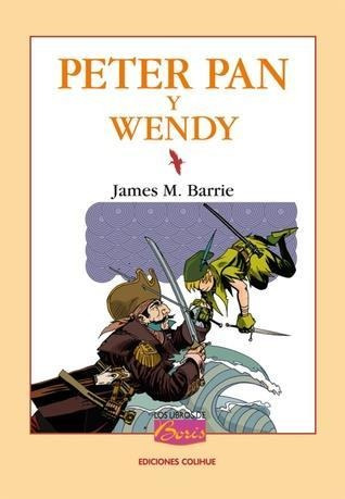 Peter Pan Y Wendy - Barrie, James M