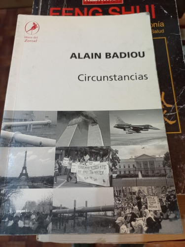 Circunstancias Alain Badiou Libros Del Zorzal 