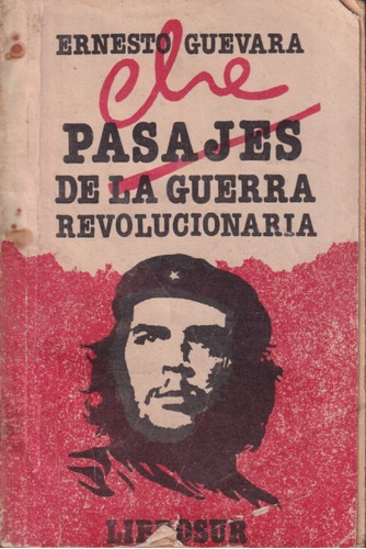 Pasajes De La Guerra Revolucionaria Ernesto Che Guevara 