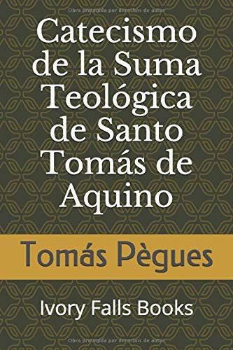 Catecismo De La Suma Teológica De Santo Tomás De Aquin 51kz8