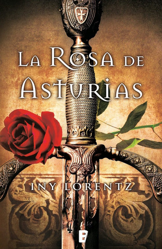 La Rosa De Asturias Novela Historica
