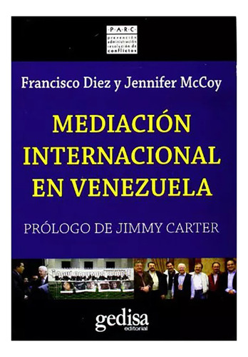 Mediacion Internacional En Venezuela - Diez - Gedisa - #d