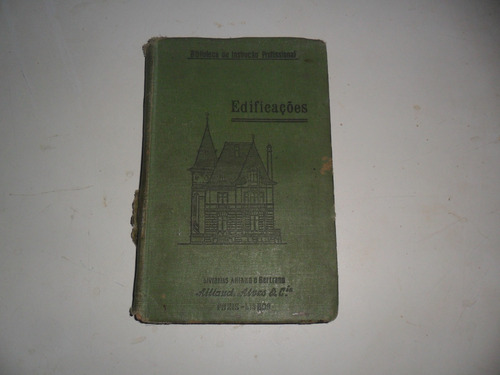 Livro Antigo Edificações-instrução Profissional- +- 1930