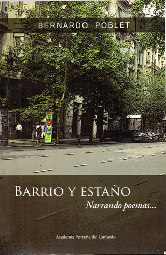 Barrio Y Estaño - Narrando Poemas           Bernardo Poblet