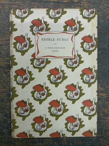 Edible Fungi * John Ramsbottom * Penguin *