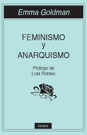 Feminismo Y Anarquismo  I Y Ii