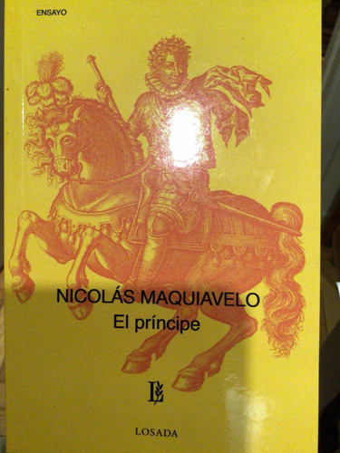 El Príncipe, Nicolás Maquiavelo. Losada