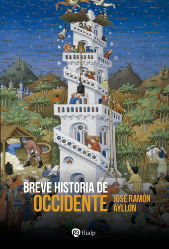 Breve Historia De Occidente, De Ayllon Vega, Jose Ramon. Editorial Ediciones Rialp S.a., Tapa Blanda En Español
