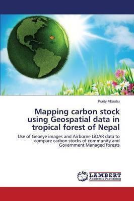 Libro Mapping Carbon Stock Using Geospatial Data In Tropi...