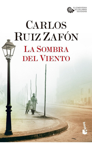 La Sombra Del Viento - Carlos Ruiz Zafón - Booket