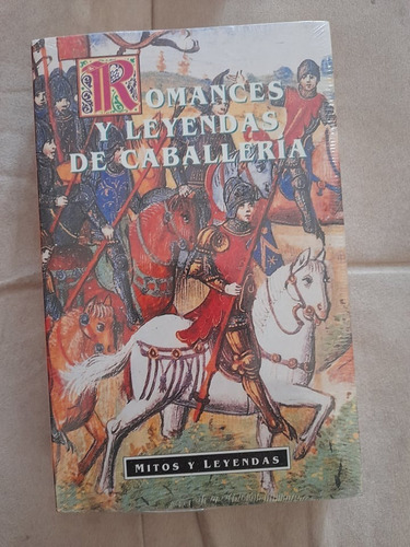 Romances Y Leyendas De Caballería / Mitos Y Leyendas