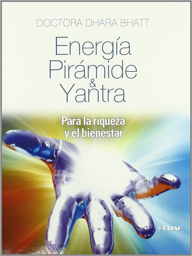 Energia Piramide Y Yantra Para Riqueza Bienestar Bhatt Edaf
