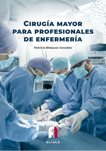 Libro Cirugia Mayor Para Profesionales De Enfermeria - Bl...