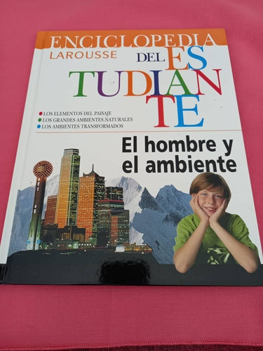 Enciclopedia Del Estudiante - El Hombre Y El Ambiente