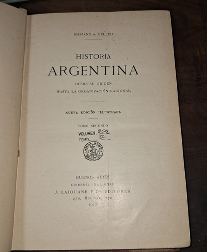 Historia Argentina (2 Tomos)- Mariano Pelliza (Usado)