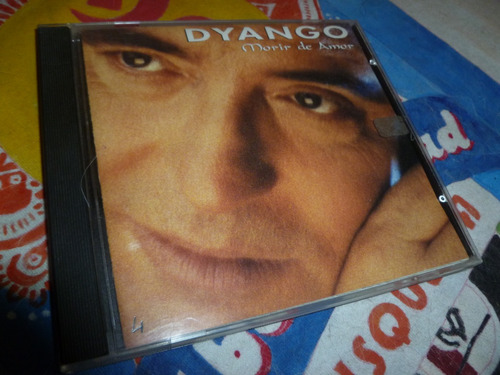 Dyango - Morir De Amor Cd Ed Usa - Excelente - 13 -