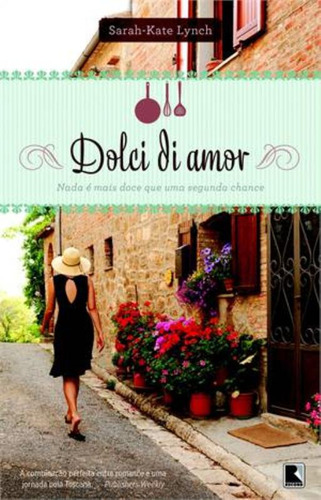 Dolci di amor, de Ly, Sarah-Kate. Editorial Editora Record Ltda., capa mole em português, 2013