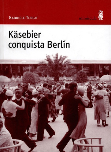 Libro Kasebier Conquista Berlin