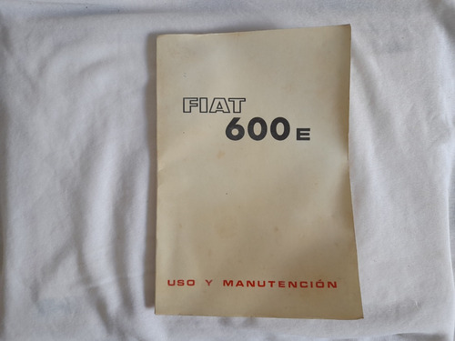 Manual De Uso Fiat 600 E 
