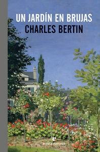 Un Jardin En Brujas - Charles Bertin