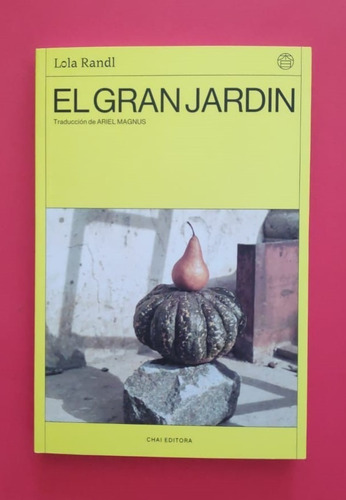 El Gran Jardín - Lola Randl