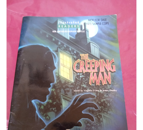 The Creeping Man.  Editorial Express Publishing. (sin Cd)