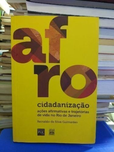 Livro Afrocidadanização Reinaldo Da Silva Guimarães