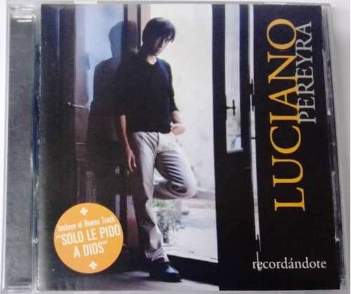 Luciano Pereyra - Recordándote ( Importado De Argentina ) Cd