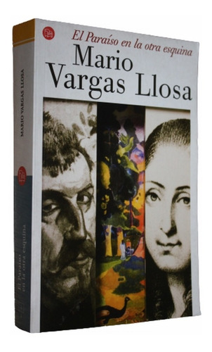 El Paraíso En La Otra Esquina - Mario Vargas Llosa