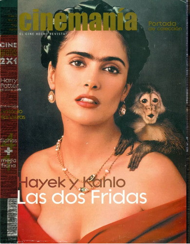 Revista Cinemanía No. 74 Hayek Y Kahlo Las 2 Fridas