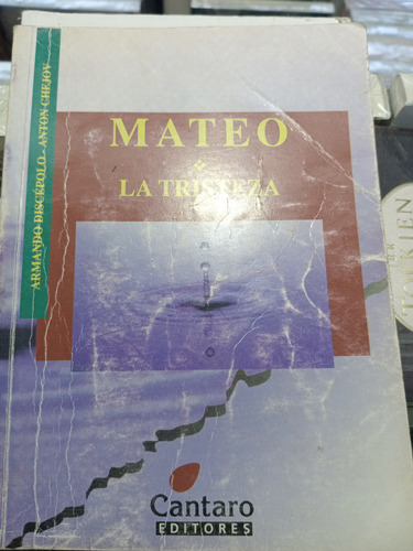 Mateo - La Tristeza. Cantaro